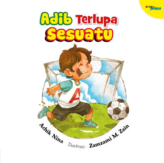 Adib Terlupa Sesuatu