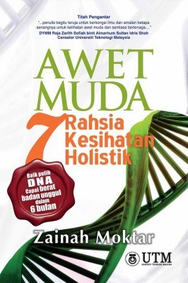 Awet Muda - 7 Rahsia Kesihatan Holistik