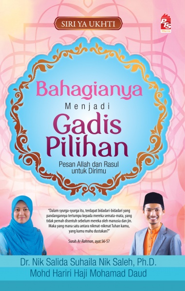 Bahagianya Menjadi Gadis Pilihan: Pesan Allah dan Rasul untuk Dirimu