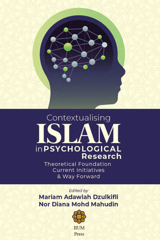 CONTEXTUALISING ISLAM IN PSYCHOLOGICAL RESEARCH