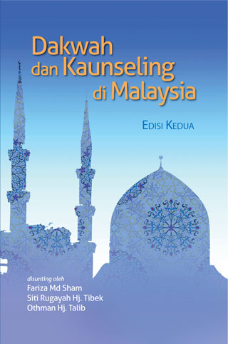 Dakwah & Kaunseling di Malaysia (Edisi Kedua). (cet.2)