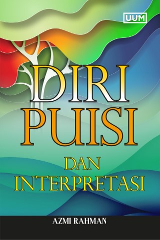 Diri Puisi dan Interpretasi