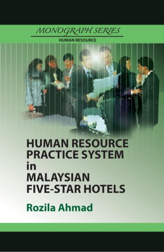 Human Resource Practice System in Malaysian Five-Star Hotels