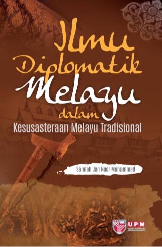 Ilmu Diplomatik Melayu dalam Kesusasteraan Melayu    Tradisional