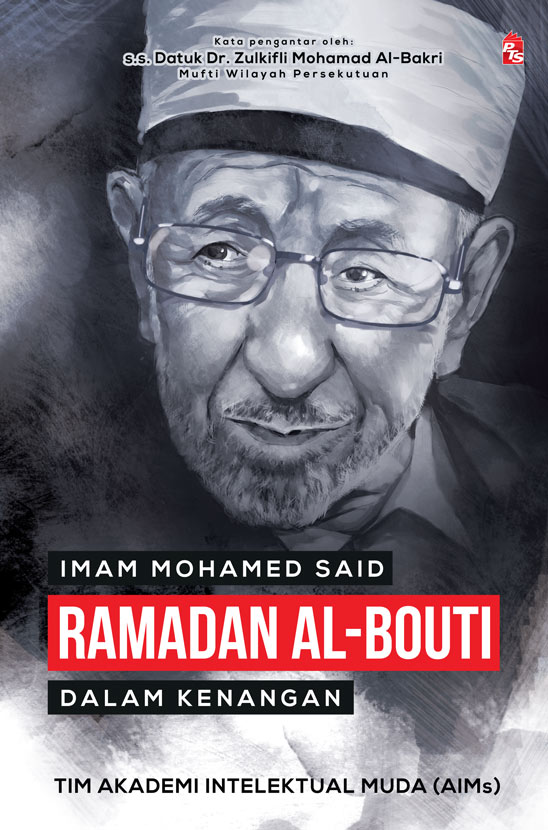Imam Mohamed Said Ramadan Al-Bouti dalam Kenangan