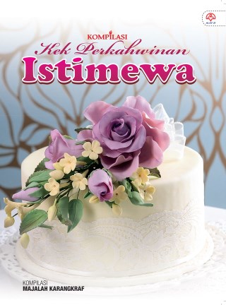 Kompilasi Kek Perkahwinan Istimewa