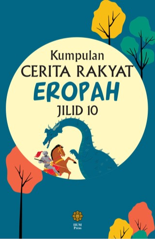 KUMPULAN CERITA RAKYAT EROPAH JILID 10