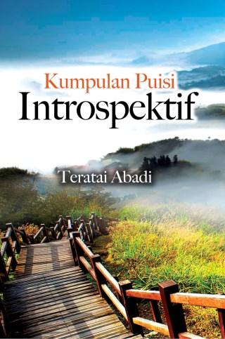 Kumpulan Puisi: Introspektif
