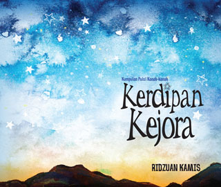 KUMPULAN PUISI KANAK-KANAK: KERDIPAN KEJORA