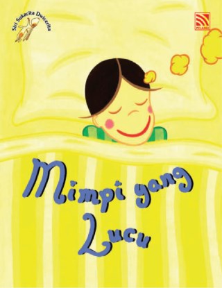 Mimpi yang Lucu, Mimpi yang Ngeri