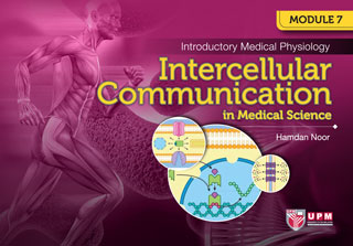 Module 7 Introductory Medical Physiology: Intercellular Communication in Medical Science