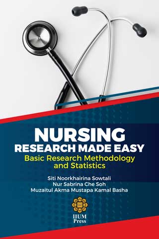 NURSING RESEARCH MADE EASY: BASIC RESEARCH METHODOLOGY AND STATISTICS