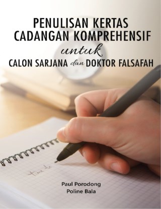 Penulisan Kertas Cadangan Komprehensif untuk Calon Sarjana dan Doktor Falsafah
