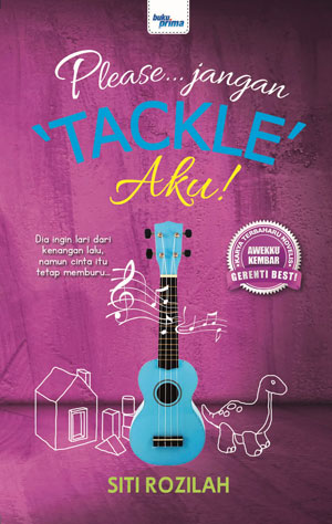 Please... Jangan ‘Tackle’ Aku