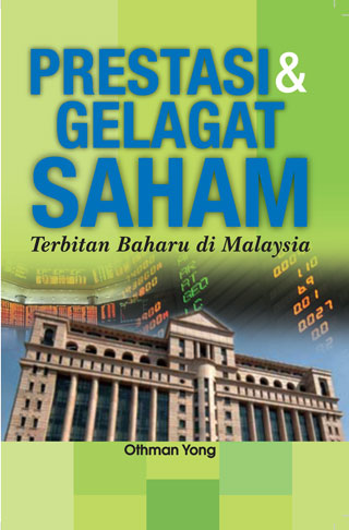 Prestasi & Gelagat Saham: Terbitan Baharu di Malaysia