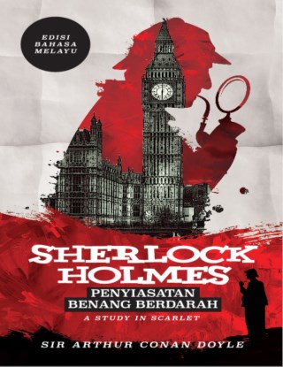 Sherlock Holmes: Penyiasatan Benang Berdarah - Edisi Bahasa Melayu