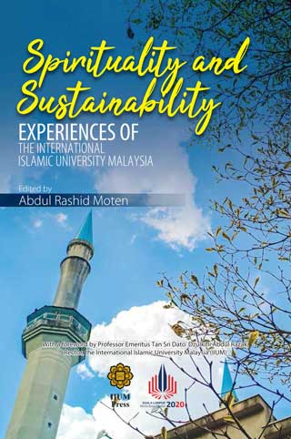 Spiritualility and Sustainability: Experiences  of The International Islamic University Malaysia