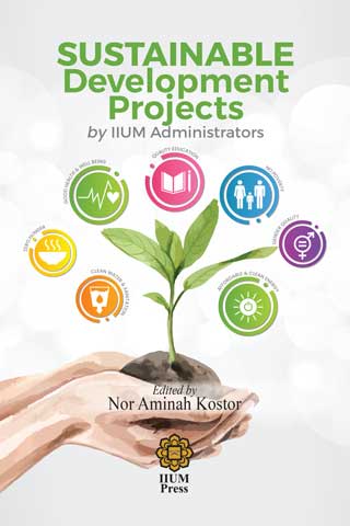 Sustainable Development Projects by IIUM Administrators