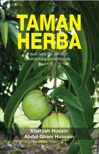 Taman Herba: Fakulti Sains dan Teknologi Universiti Kebangsaan malaysia (siri 1)