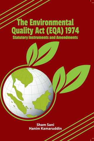 The Environmental Quality Act (EQA) 1974: Statutory Instruments and Amendments