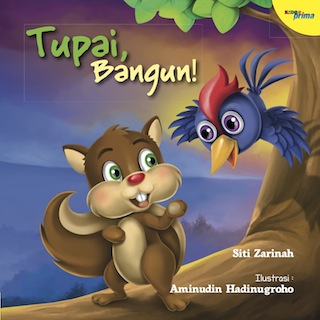 Tupai, bangun!