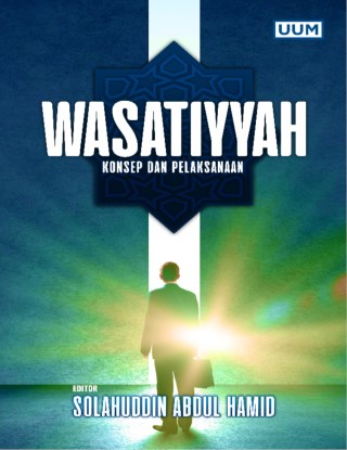 Wasatiyyah: Konsep & Pelaksanaan